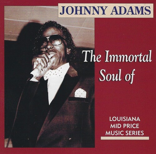 Johnny Adams - Inmortal Soul of