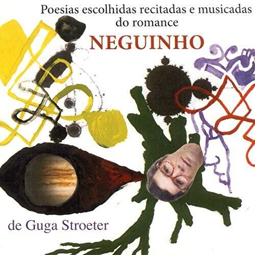 Neguinho|Guga Stroeter