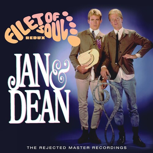 Jan & Dean - Filet Of Soul Redux: Rejected Master Recordings