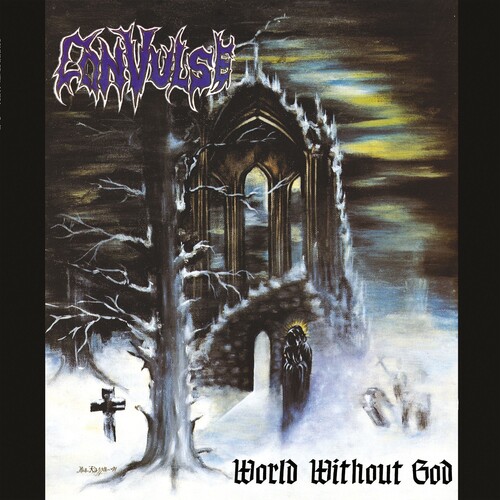 Convulse - World Without God -