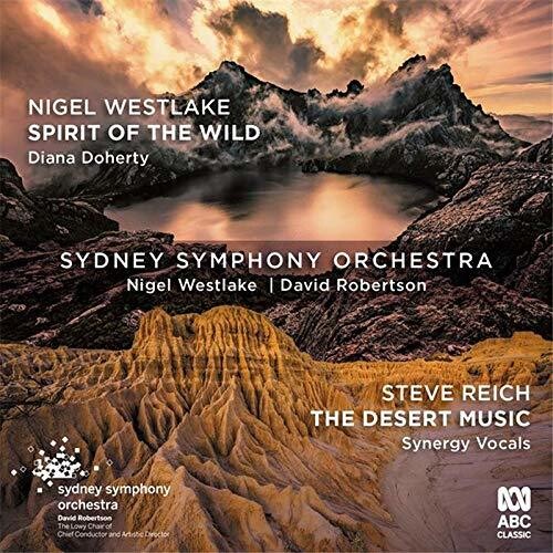 Westlake: Spirit Of The Wild /  Reich: The Desert Music