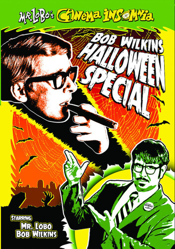 Mr. Lobo's Cinema Insomnia: Bob Wilkins Halloween Special
