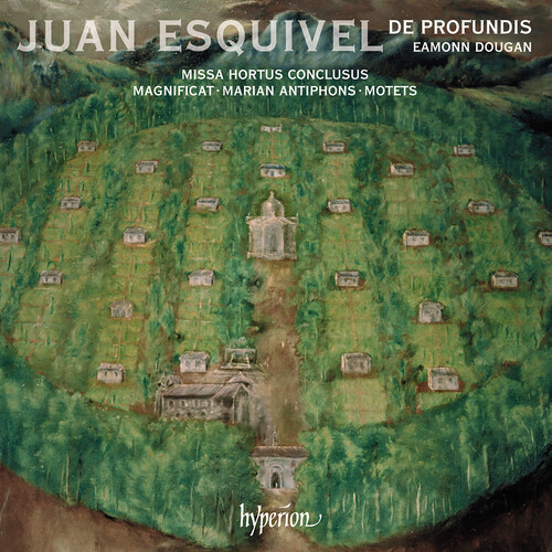 Esquivel: Missa Hortus conclusus Magnificat