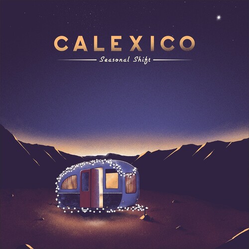 Calexico - Seasonal Shift [LP]