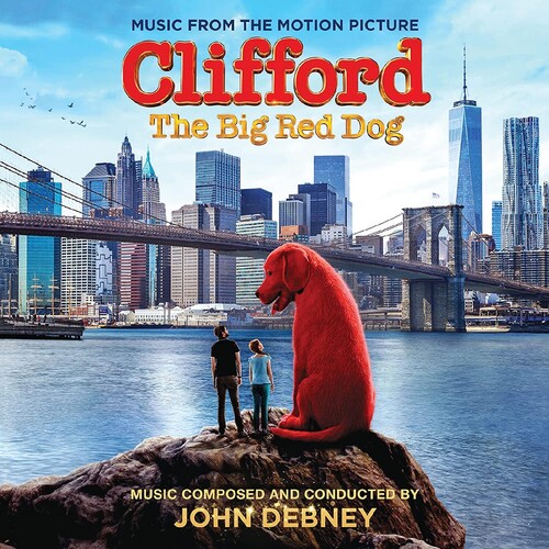 John Debney - Clifford The Big Red Dog / O.S.T. (Ita)