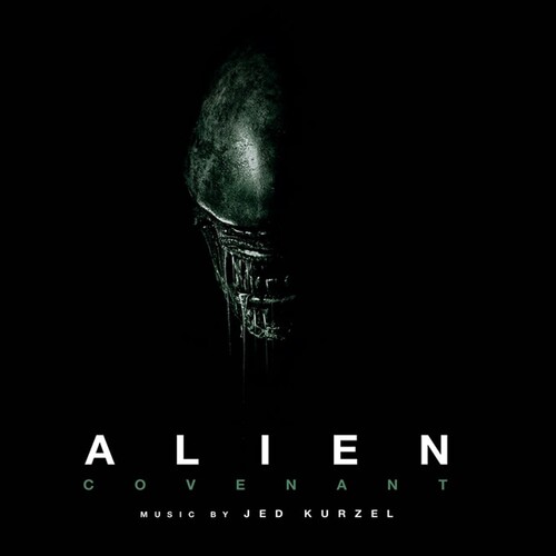 Jed Kurzel - Alien: Covenant (Original Soundtrack)