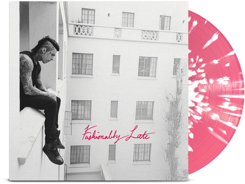 Fashionably Late - Anniversary Edition [Explicit Content]