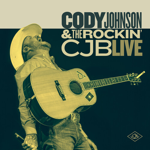 Cody Johnson - Cody Johnson & The Rockin’ CJB Live [2CD]