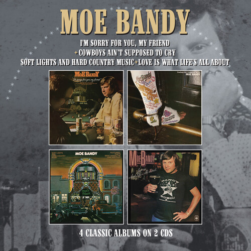 Moe Bandy - I'm Sorry For You My Friend / Cowboys Ain't (Uk)