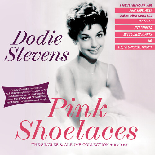 Dodie Stevens Pink Shoelaces The Singles & Albums Collection 195962