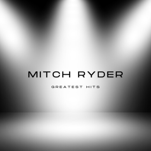 Mitch Ryder's Greatest Hits