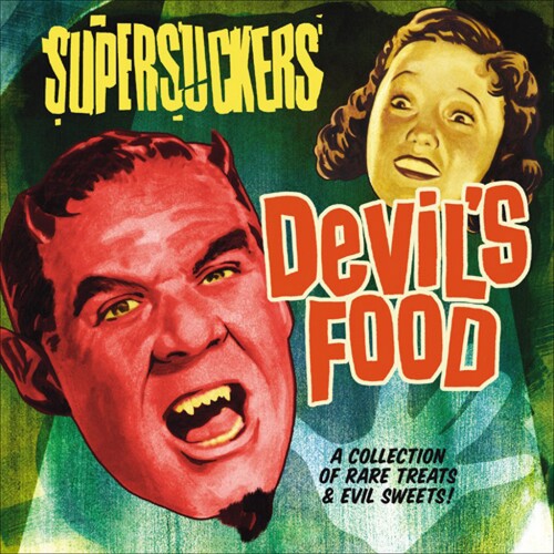 Supersuckers - Devil's Food