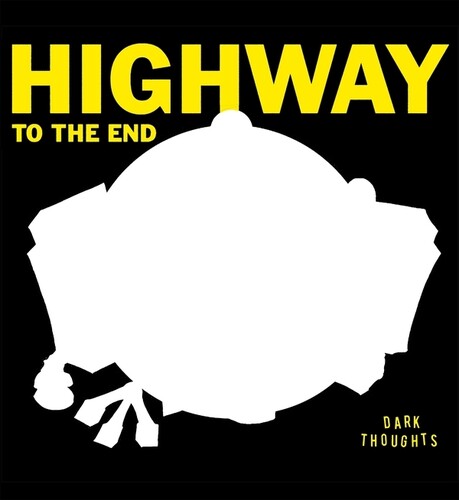 Highway To The End