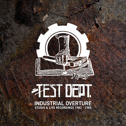 Test Dept - Industrial Overture vinyl record cover