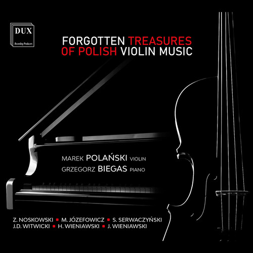 Forgotten Treasures of Polish Violin Music