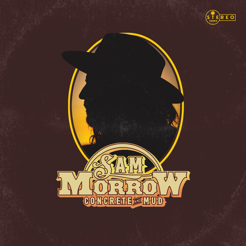 Sam Morrow - Concrete And Mud vinyl record cover