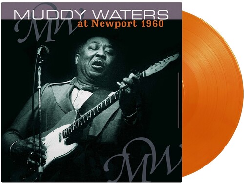 Muddy Waters - At Newport 1960 - Ltd 180gm Orange Vinyl [Colored Vinyl]