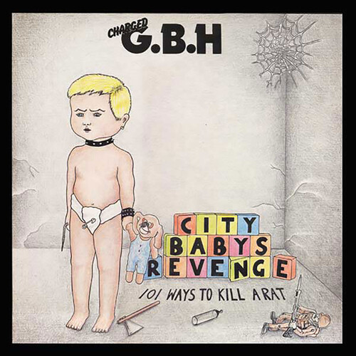 G.B.H - City Baby's Revenge [Import]