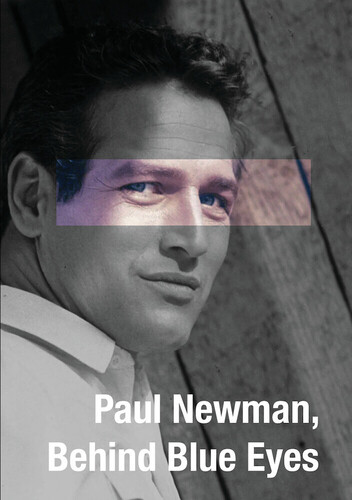 Paul Newman, Behind Blue Eyes