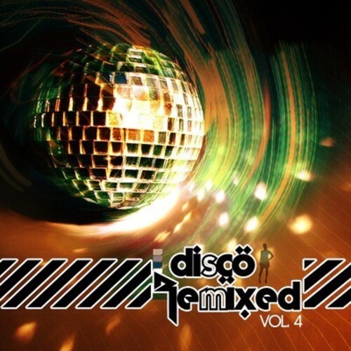 Disco Remixed Vol. 4 / Various