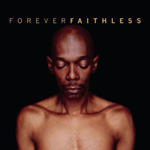 Forever Faithless: Greatest Hits