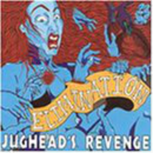 Jugheads Revenge - Elimination