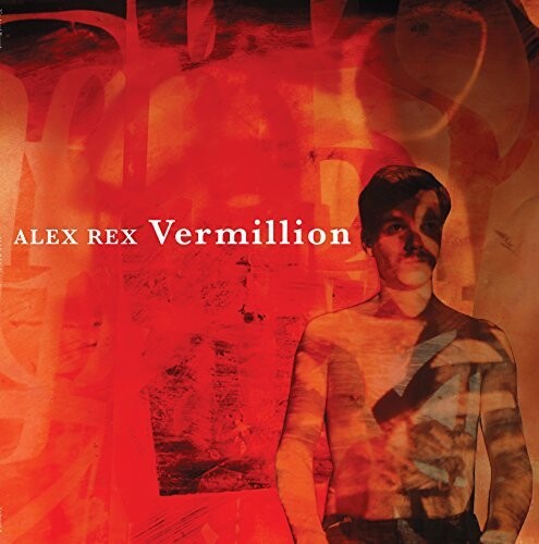 Alex Rex - Vermillion [LP]