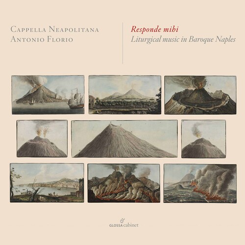 Responde Mihi - Liturgical Music in Baroque Naples