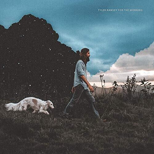 Tyler Ramsey - For The Morning [LP]