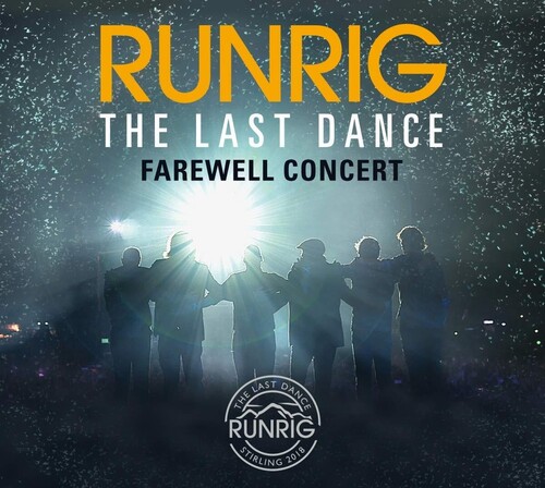 Runrig - Last Dance: Farewell Concert
