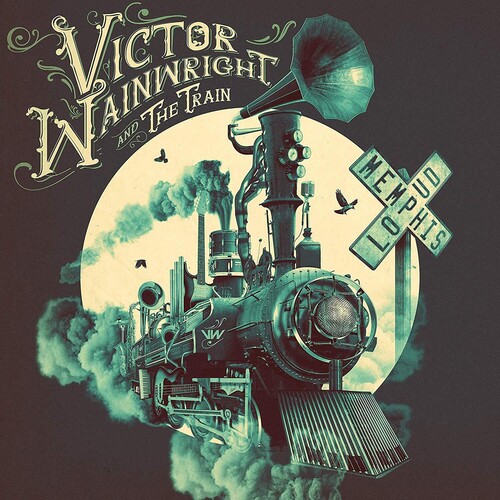 Victor Wainwright & The Train - Memphis Loud [LP]