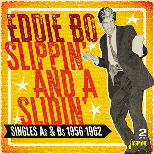 Eddie Bo - Slippin' & A Slidin': Singles As & Bs 1956-1962 - Original RecordingsRemastered