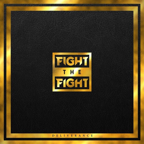 Fight the Fight - Deliverance
