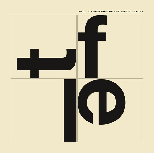 Felt - Crumbling The Antiseptic Beauty (Gate) vinyl record cover