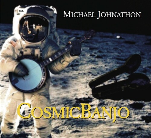 Michael Johnathon - Cosmic Banjo
