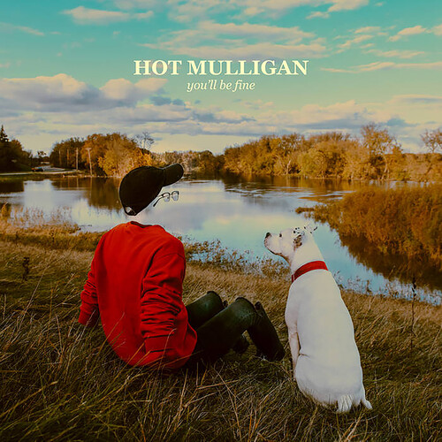 Hot Mulligan - You'll Be Fine (Blue) (Colc) (Wht)