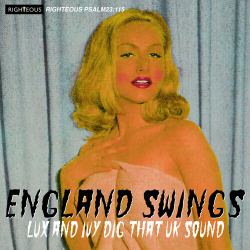 England Swings: Lux & Ivy Dig That Uk Sound / Var - England Swings: Lux & Ivy Dig That Uk Sound / Var