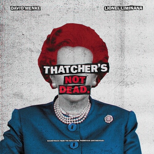 Liminanas / David Menke  (Gate) (Ltd) (Uk) - Thatcher's Not Dead - O.S.T. (Gate) vinyl record cover