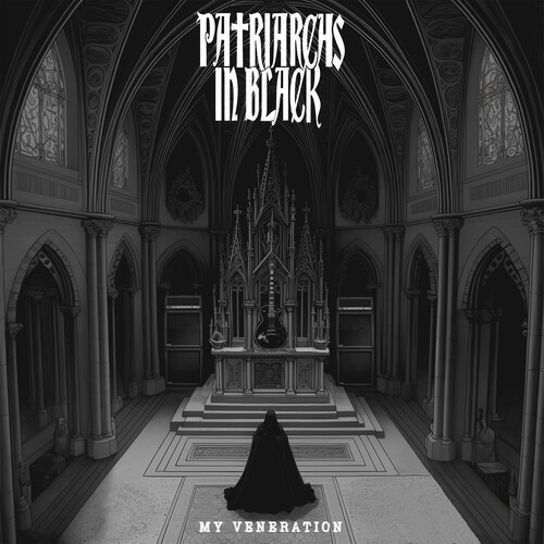 Patriarchs in Black - My Veneration