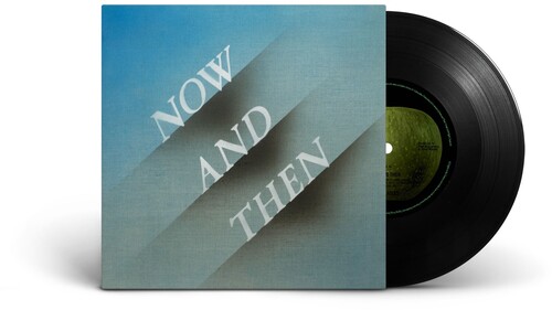 Now and Then [7&quot; Single]