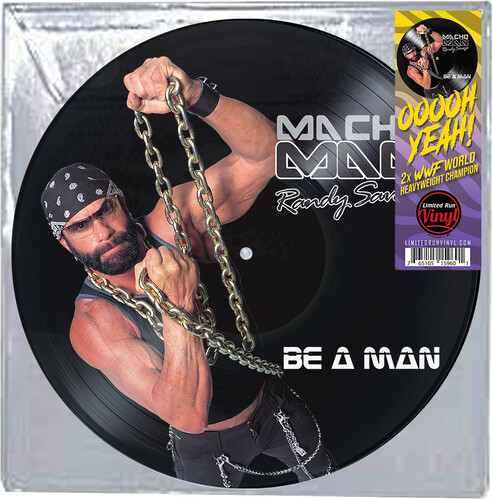 Macho Man Randy Savage - Be A Man [Limited Edition] (Pict)