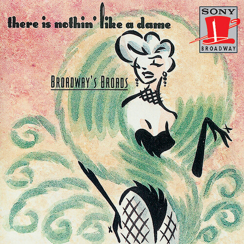 Broadway Broads / Various - There Is Nothin' Like A Dame-B