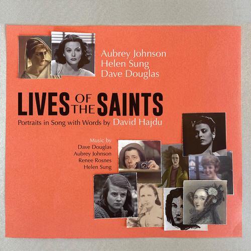 The Lives of the Saints - Portraits in Songs with Words by David Hajdu