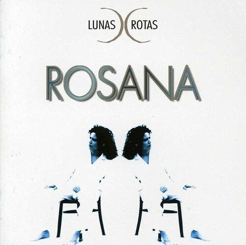 Rosana - Lunas Rotas (Ofgv) (Spa)