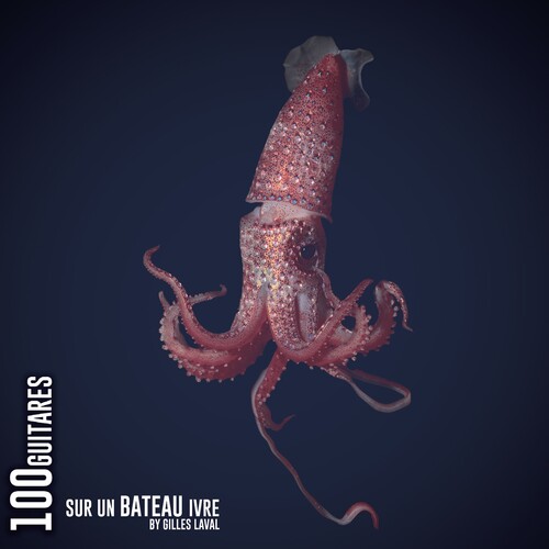 100 Guitares Sur Un Bateau Ivre (100 Guitars on a Drunken Boat)