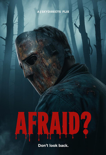 AFRAID?