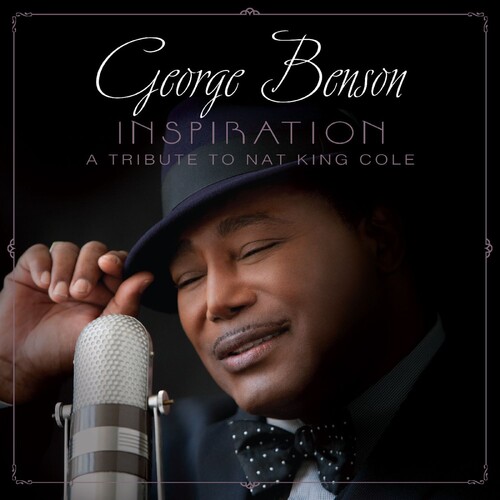 George Benson - Inspiration: Tribute To Nat King Cole