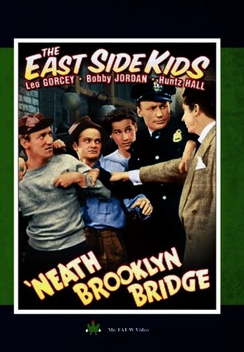 'Neath Brooklyn Bridge (The East Side Kids)