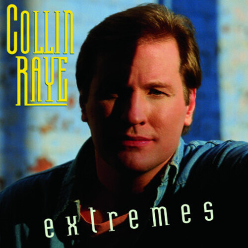 Extremes|Collin Raye