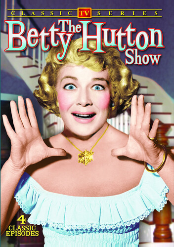 The Betty Hutton Show: Volume 1